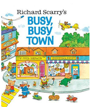 Richard Scarry'S Busy, Busy Town