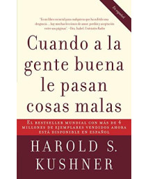 Cuando A La Gente Buena Le Pasan Cosas Malas (Spanish Edition)