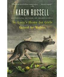 St. Lucy'S Home For Girls Raised By Wolves (Vintage Contemporaries)