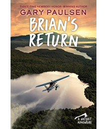 Brian'S Return (A Hatchet Adventure)