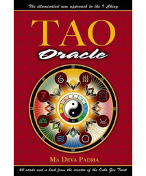 Tao Oracle: An Illuminated New Approach To The I Ching