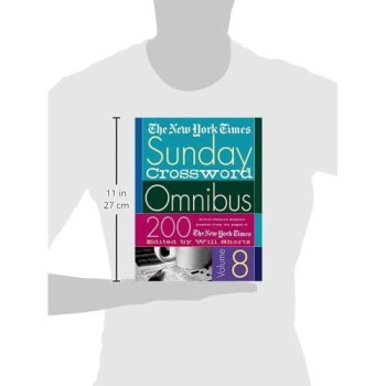 The New York Times Sunday Crossword Omnibus Volume 8 (New York Times Sunday Crosswords Omnibus)
