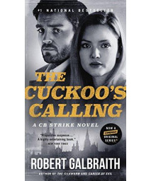 The Cuckoo'S Calling (Cormoran Strike Book 1)