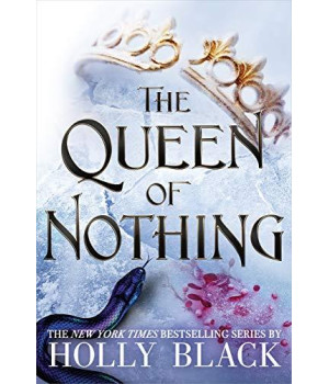 The Queen Of Nothing (The Folk Of The Air (3))