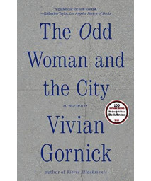 The Odd Woman And The City: A Memoir