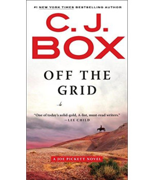 Off The Grid (A Joe Pickett Novel)