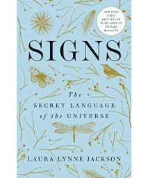 Signs: The Secret Language Of The Universe