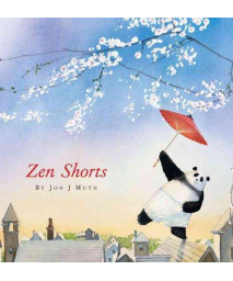 [Zen Shorts (Caldecott Medal - Honors Winning Title(S))] [Author: Muth, Jon J] [March, 2005]