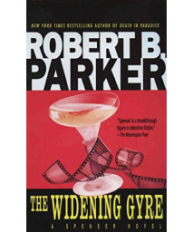 The Widening Gyre (Spenser Book 10)