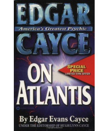 Edgar Cayce On Atlantis
