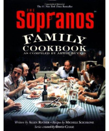 The Sopranos Family Cookbook: As Compiled By Artie Bucco