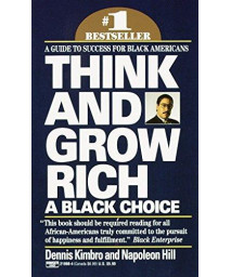 Think And Grow Rich: A Black Choice