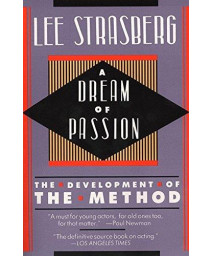 A Dream Of Passion: The Development Of The Method