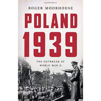 Poland 1939: The Outbreak Of World War Ii