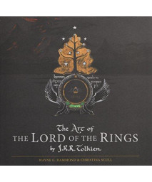 The Art Of The Lord Of The Rings By J.R.R. Tolkien
