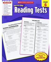 Scholastic Success With Reading Tests, Grade 6 (Scholastic Success With Workbooks: Tests Reading)