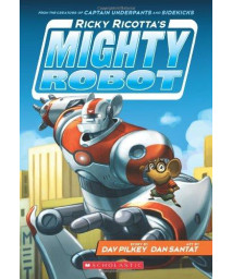 Ricky Ricotta'S Mighty Robot (Ricky Ricotta'S Mighty Robot #1) (1)
