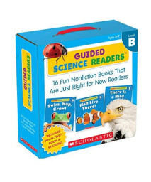 Guided Science Readers Parent Pack: Level B: 16 Fun Nonfiction Books That Are Just Right For New Readers