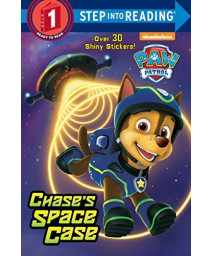 Chase'S Space Case (Paw Patrol) (Step Into Reading)