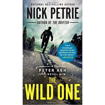 The Wild One (A Peter Ash Novel)
