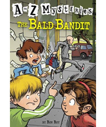 The Bald Bandit (A To Z Mysteries)