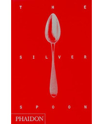 The Silver Spoon (Traditional Italian Home Cooking Recipes)