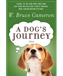 A Dog'S Journey: A Novel (A Dog'S Purpose, 2)