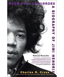 Room Full Of Mirrors: A Biography Of Jimi Hendrix