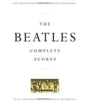 The Beatles: Complete Scores (Transcribed Score)