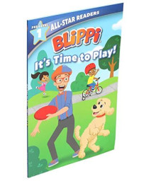 Blippi: It'S Time To Play: All-Star Reader Pre-Level 1 (All-Star Readers)