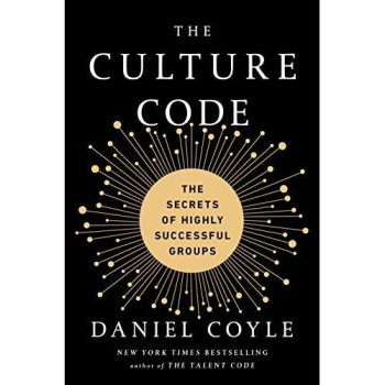 The Culture Code: The Secrets Of Highly Successful Groups