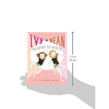 Ivy And Bean Doomed To Dance (Book 6): (Best Friends Books For Kids, Elementary School Books, Early Chapter Books) (Ivy & Bean)