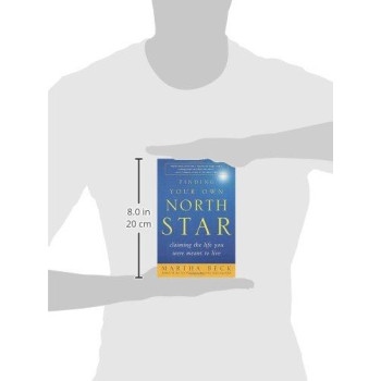 Finding Your Own North Star: Claiming The Life You Were Meant To Live