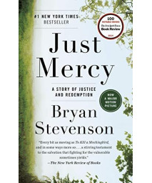 Just Mercy: A Story Of Justice And Redemption