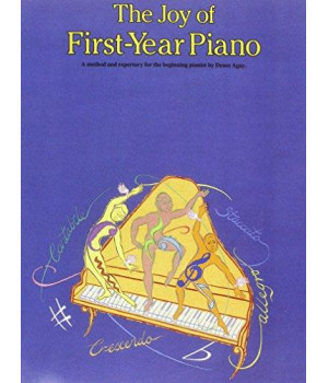 The Joy Of First Year Piano (Joy Of...Series)