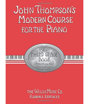 John Thompson'S Modern Course For The Piano - 3Rd Grade