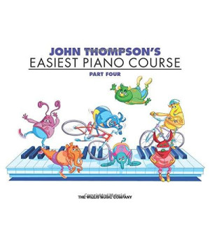 John Thompson'S Easiest Piano Course - Part 4 - Book Only