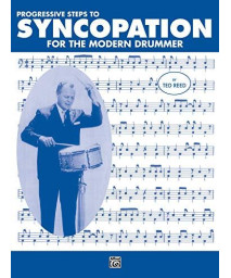 Progressive Steps To Syncopation For The Modern Drummer (Ted Reed Publications)