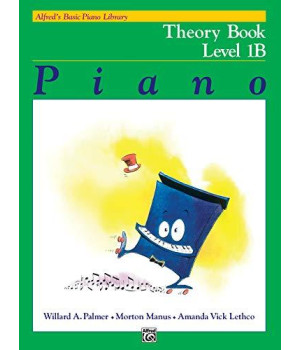 Alfred'S Basic Piano Library Theory, Bk 1B
