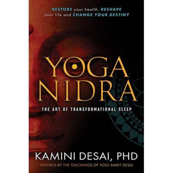Yoga Nidra: The Art Of Transformational Sleep