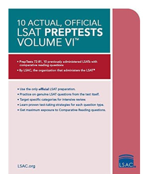10 Actual, Official Lsat Preptests Volume Vi: (Preptests 72-81)