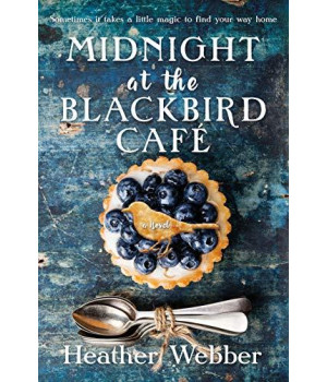 Midnight At The Blackbird Cafe: A Novel