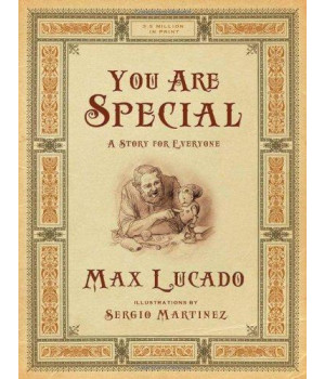 You Are Special: A Story For Everyone (Gift Edition) (Wemmicks Collection)