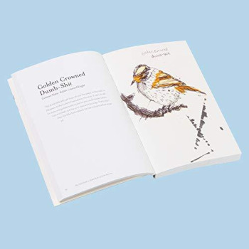 The Field Guide To Dumb Birds Of North America (Bird Books, Books For Bird Lovers, Humor Books)