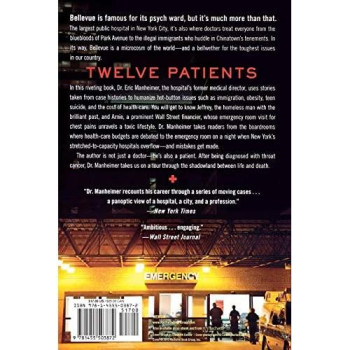 Twelve Patients: Life And Death At Bellevue Hospital (The Inspiration For The Nbc Drama New Amsterdam)