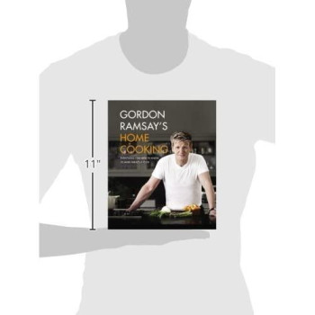 Gordon Ramsay'S Home Cooking: Everything You Need To Know To Make Fabulous Food