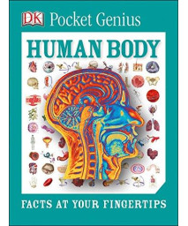 Pocket Genius: Human Body: Facts At Your Fingertips