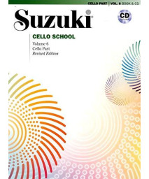 Suzuki Cello School, Vol 6: Cello Part, Book & Cd