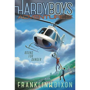 Bound For Danger (The Hardy Boys Adventures Book 13)
