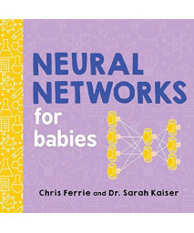 Neural Networks For Babies (Baby University)